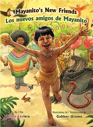 Mayanito's New Friends / Los nuevos amigos de Mayanito