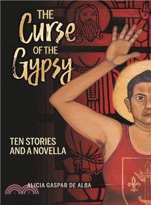 The Curse of the Gypsy ― Ten Stories and a Novella