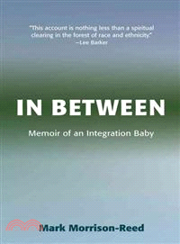 In Between: Memoir of an Integration Baby