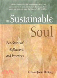 The Sustainable Soul ― Eco-Spiritual Reflections and Practices