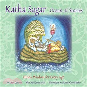 Katha Sagar, Ocean of Stories ─ Hindu Wisdom for Every Age