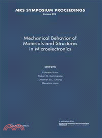 Mechanical Behavior of Materials and Structures in Microelectronics：VOLUME226