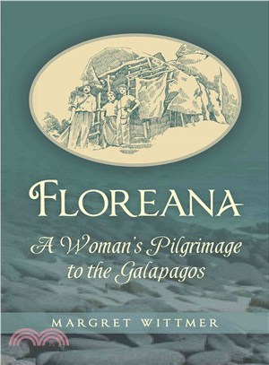 Floreana ― A Woman's Pilgrimage to the Galapagos