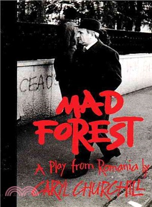 Mad Forest ─ A Play from Romania