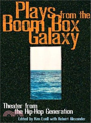 Plays from the Boom Box Galaxy ─ Theater From The Hip-Hop Generation