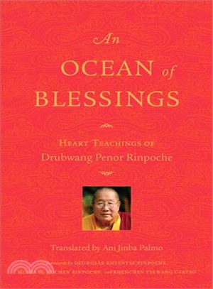 An Ocean of Blessings ─ Heart Teachings of Drubwang Penor Rinpoche