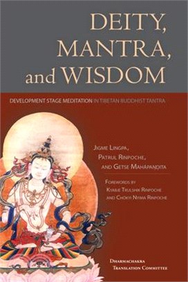 Deity, Mantra, and Wisdom ― Development Stage Meditation in Tibetan Buddhist Tantra