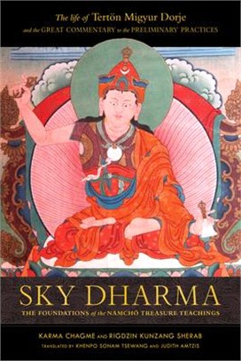 Sky Dharma: The Foundations of the Namchö Treasure Teachings
