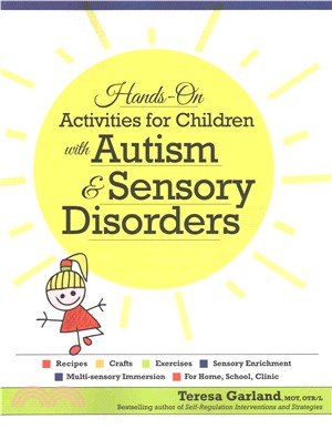 Hands-on activities for children with autism & sensory disorders /