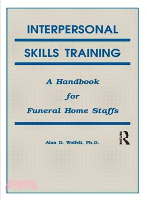 Interpersonal Skills Training ─ A Handbook for Funeral Service Staffs