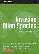 Invasive Alien Species ─ A New Synthesis