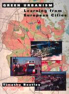 Green Urbanism: Learning from European Cities