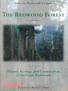 The Redwood Forest ─ History, Ecology, and Conservation of the Coastal Redwoods