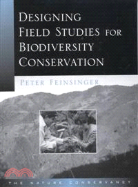 Designing Field Studies for Biodiversity Conservation