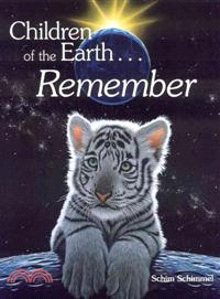 Children of the Earth Remember