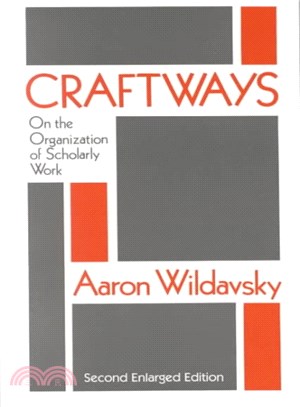 Craftways ― On the Organization of Scholarly Work