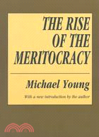 The Rise of the Meritocracy
