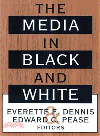 The Media in Black and White