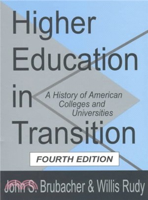Higher Education in Transition ─ A History of American Colleges and Universities