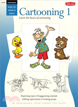 Cartooning Cartooning Book 1 ─ Learn the Basics of Cartooning