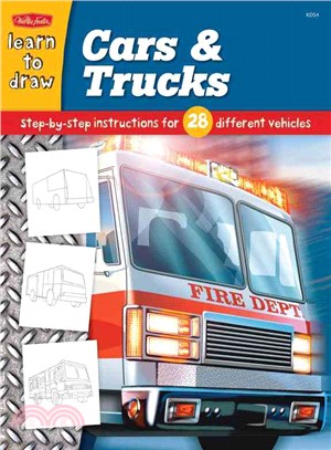 Cars And Trucks—Learn To Draw and Color 28 Different Vehicles, Step By Step, Shape By Simple Shape