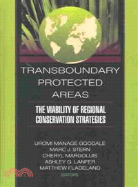 Trans-Boundary Protected Areas ― The Viability of Regional Conservation Strategies