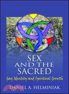 Sex And the Sacred ─ Gay Identity And Spiritual Growth