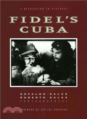Fidel's Cuba ─ A Revolution in Pictures
