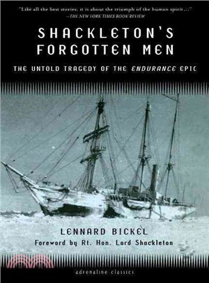 Shackleton's Forgotten Men ─ The Untold Tragedy of the Endurance Epic