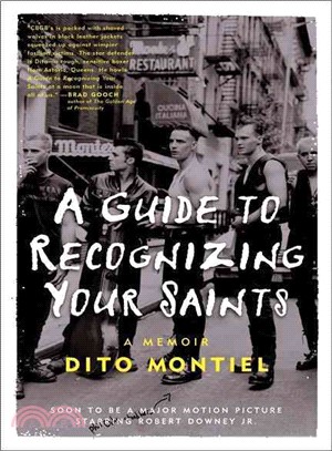 A Guide to Recognizing Your Saints: A Memoir