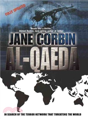 Al-Qaeda ─ In Search of the Terror Network That Threatens the World