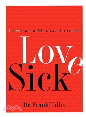 Love Sick ─ Love As A Mental Illness