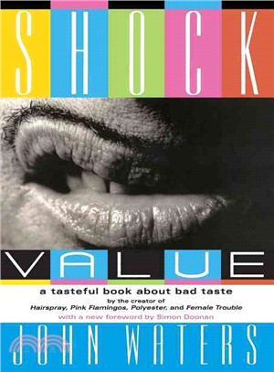 Shock Value ─ A Tasteful Book About Bad Taste