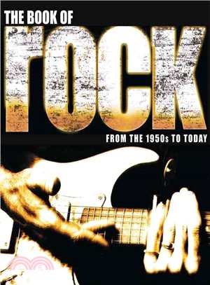 The Book of Rock: From the 1950's to Today