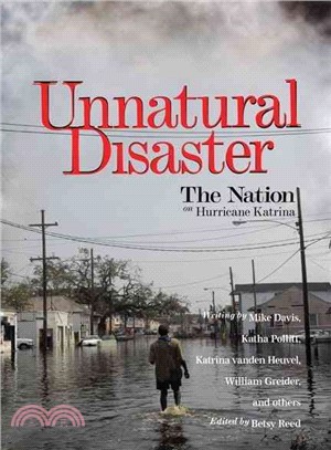 Unnatural Disaster: The Nation on Hurricane Katrina