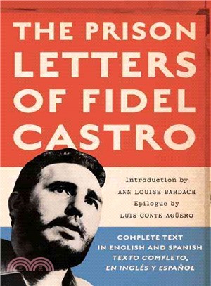 The Prison Letters of Fidel Castro