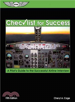 Checklist For Success ─ A Pilot's Guide To The Successful Airline Interview