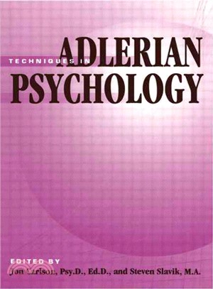 Techniques in Adlerian Psychology