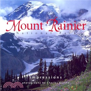 Mount Rainier National Park ─ Impressions