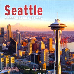 Seattle ― A Photographic Journey