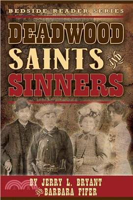 Deadwood Saints and Sinners