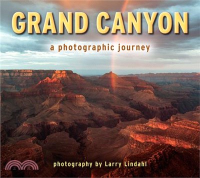 Grand Canyon: A Photographic Journey