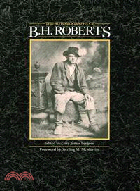 The Autobiography of B.H. Roberts