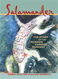 Salamander ─ The Story of the Mormon Forgery Murders