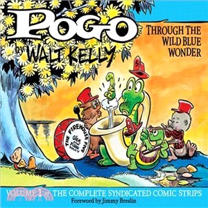 Pogo: the Complete Syndicated Comic Strips 1 ─ Through the Wild Blue Wonder (1949-1950)