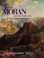 Thomas Moran and the Surveying of the American West