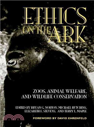 Ethics on the Ark ─ Zoos, Animal Welfare and Wildlife Conservation