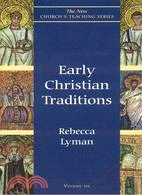 Early Christian Traditions