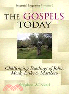 The Gospels Today ─ Challenging Readings of John, Mark, Luke & Matthew