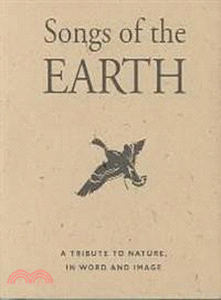 Songs of the Earth ― A Tribute to Nature, in Word and Image